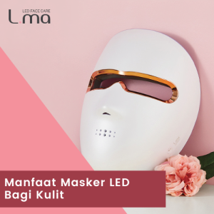 Manfaat Masker LED atau LED Mask Untuk Kulit