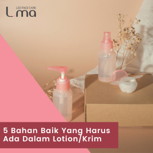 5 Bahan Baik Untuk Lotion atau Krim
